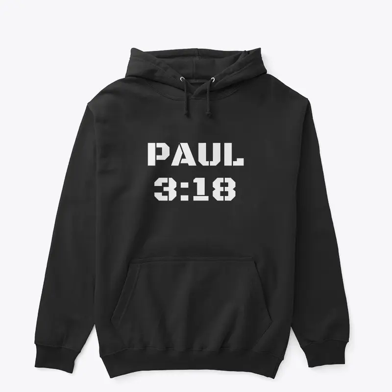 PAUL 3:18